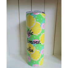 Load image into Gallery viewer, When life gives you lemons Tumbler BLNDesigns