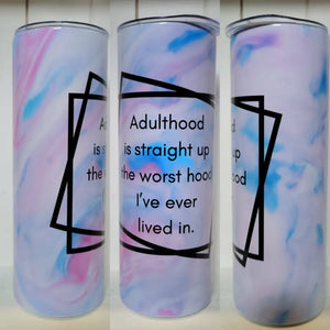 Adulthood Tumbler