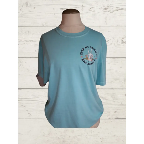 Anxiety has anxiety Unisex Shirt