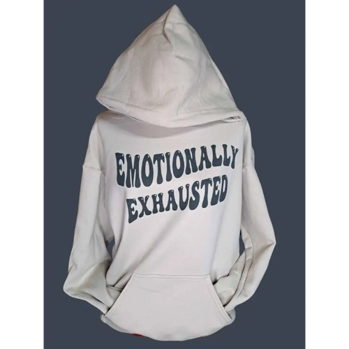 Emotionally Exhausted Sweatshirt - Sweatshirt