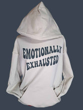 Load image into Gallery viewer, Emotionally Exhausted Sweatshirt