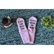 Load image into Gallery viewer, If you can read this Women&#39;s Wine Socks BLNDesigns