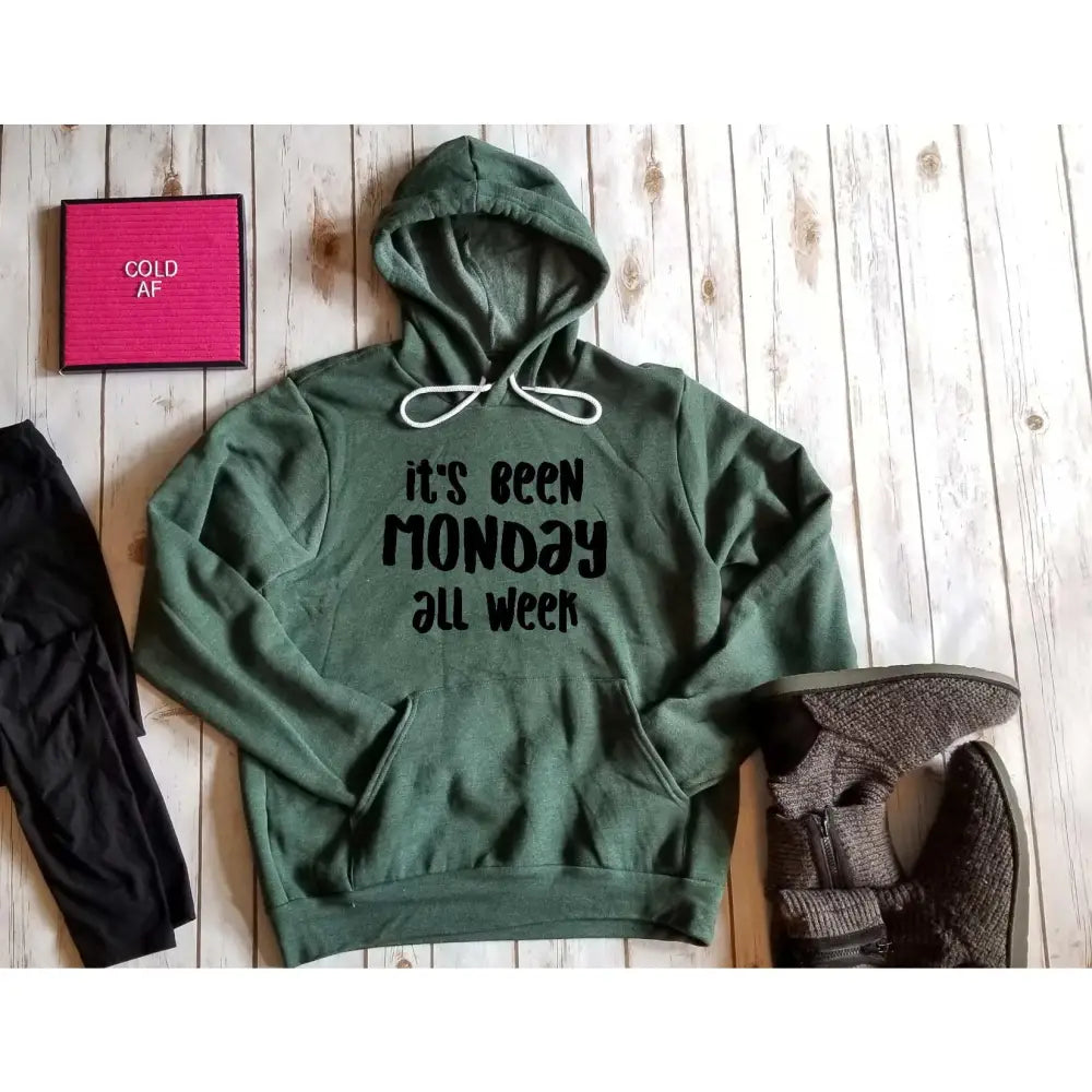 It's been Monday all week Sweatshirt BLNDesigns