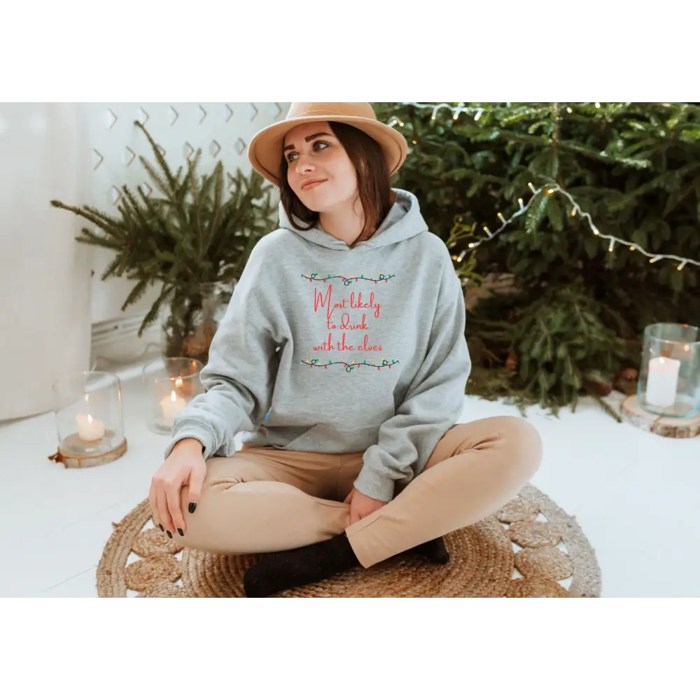 Most likely to drink with the elves Sweatshirt