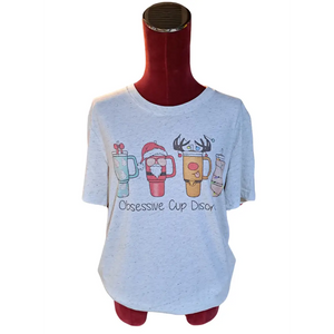 Obsessive Cup Disorder Unisex Shirt