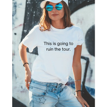 Load image into Gallery viewer, Ruin the tour Unisex Shirt