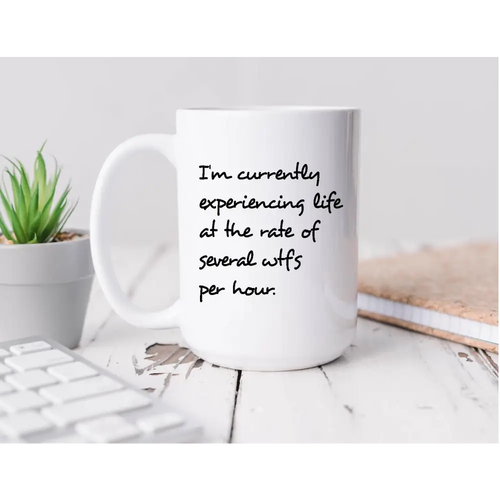 Several wtf’s Coffee Mug - 15oz