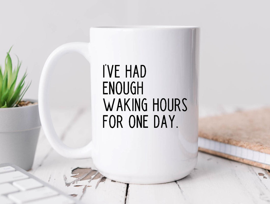 Waking Hours Coffee Mug