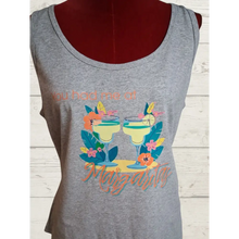 Load image into Gallery viewer, You had me at margaritas Tank Top