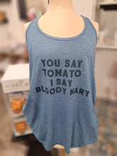 Load image into Gallery viewer, You say tomato I say bloody mary Tank Top