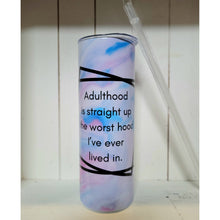 Load image into Gallery viewer, Adulthood Tumbler BLNDesigns