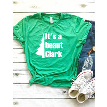 Load image into Gallery viewer, It&#39;s a beaut Clark Unisex Shirt BLNDesigns