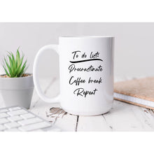 Load image into Gallery viewer, To-do list Coffee Mug BLNDesigns