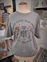 Load image into Gallery viewer, Dead inside Shirt | Anti-Valentine&#39;s Day | BLNDesigns